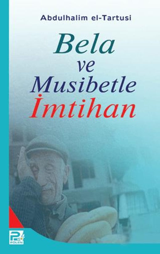 Bela ve Musibetle İmtihan | Karınca & Polen Yayınları (Ciltsiz)