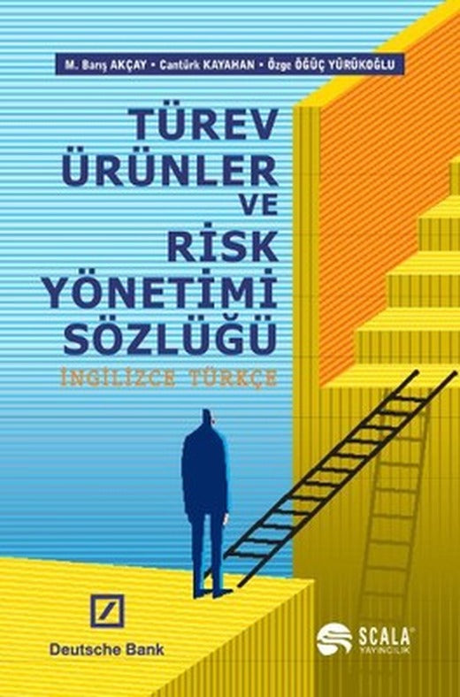 Türev Ürünler ve Risk Yönetimi Sözlüğü | Scala Yayıncılık