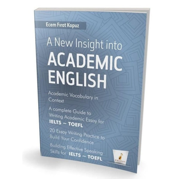 A New Insight İnto Academic English | Pelikan Yayınları (İnce Kapak)