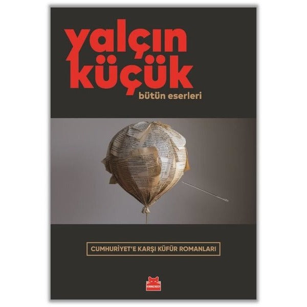 Cumhuriyet'e Karşı Küfür Romanları-Bütün Eserleri | Kırmızı Kedi (İnce Kapak)