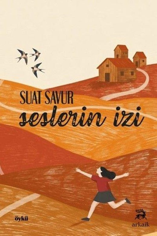Seslerin İzi | Arkaik Kitap (İnce Kapak)