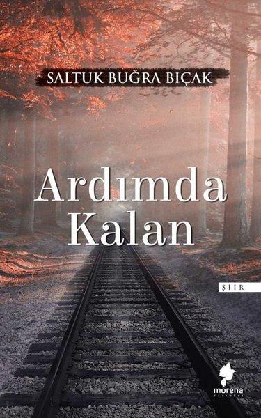 Ardımda Kalan | Morena Yayınevi (İnce Kapak) - Resim 1