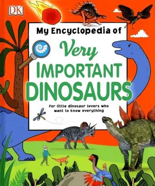 My Encyclopedia of Very Important Dinosaurs | DK Children (Ciltli) - Resim 1