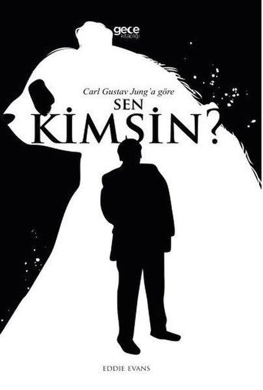 Carl Gustav Jung'a Göre Sen Kimsin? | Gece Kitaplığı (İnce Kapak)