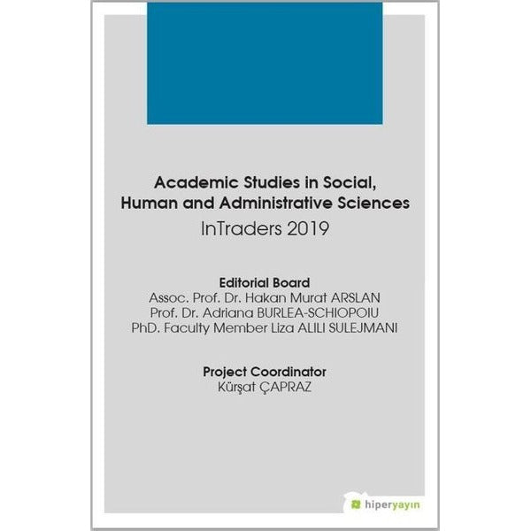 Academic Studies in Social Human and Administrative Sciences In Traders 2019 | Hiperlink