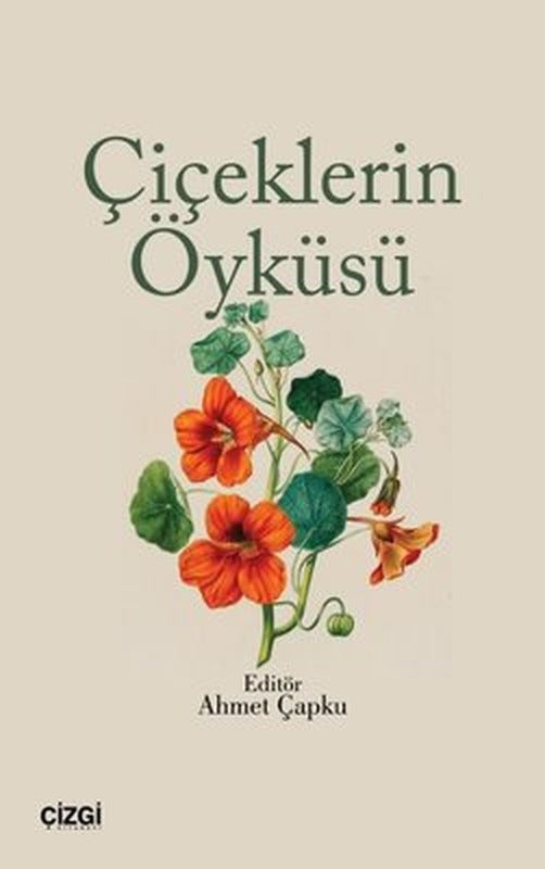 Çiçeklerin Öyküsü | Çizgi Kitabevi (İnce Kapak)