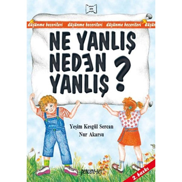 Ne Yanlış Neden Yanlış | Pencere - Sey (İnce Kapak)