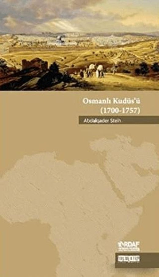 Osmanlı Kudüs’ü | Taş Mektep Yayınları (Ciltsiz)