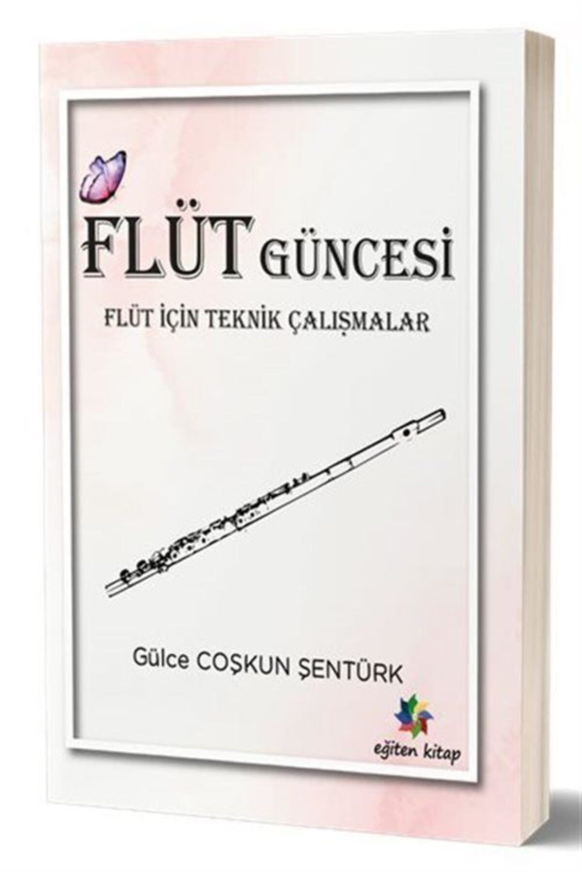 Flüt Güncesi - Flüt İçin Teknik Çalışmalar