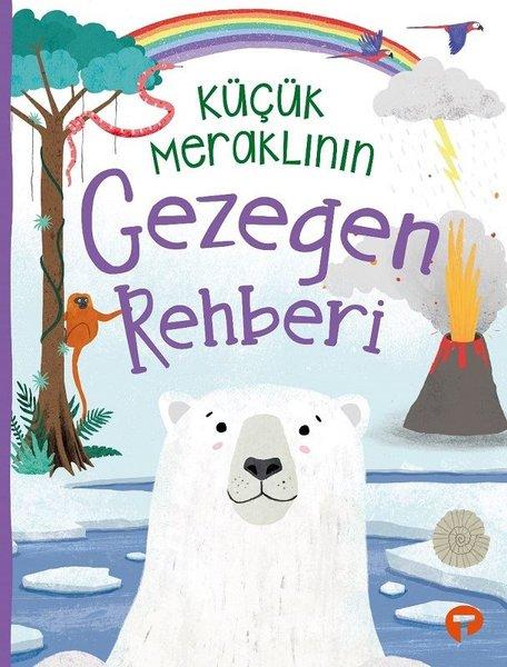 Küçük Meraklının Gezegen Rehberi | Turkuvaz Çocuk (İnce Kapak) - Resim 1