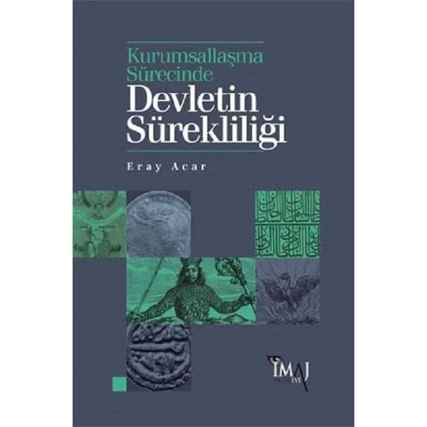 Kurumsallaşma Sürecinde Devletin Sürekliliği | İmaj Yayıncılık (Ciltsiz)