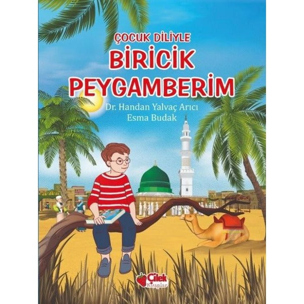 Çocuk Diliyle Biricik Peygamberim