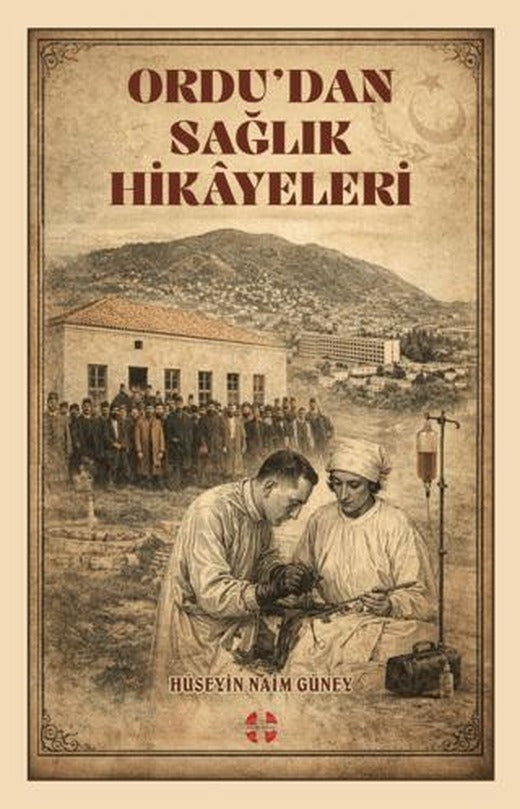 Ordu'dan Sağlık Hikayeleri
