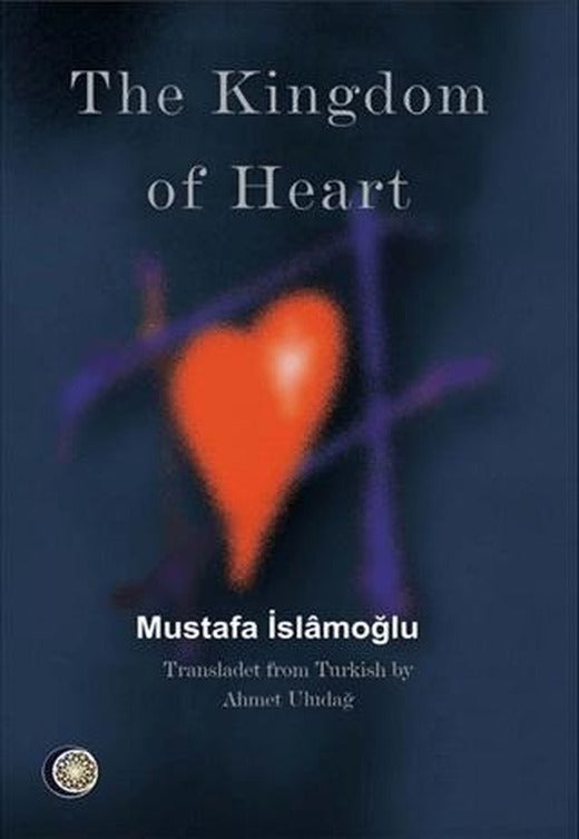 The Kingdom of Heart | Düşün Yayıncılık (Ciltsiz)