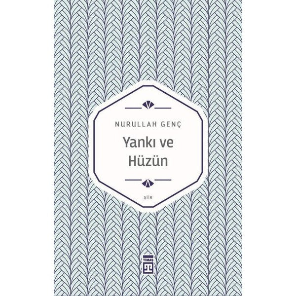 Yankı ve Hüzün | Timaş Yayınları