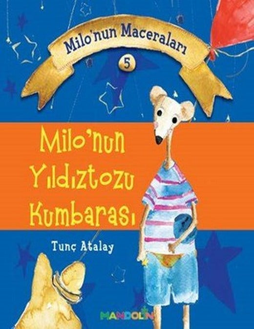 Milo'nun Maceraları 5-Milo'nun Yıldıztozu Kumbarası | Mandolin
