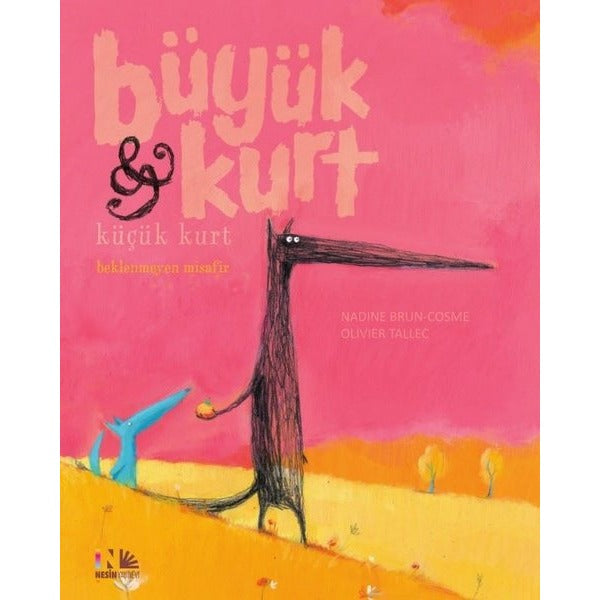 Beklenmeyen Misafir-Büyük Kurt ve Küçük Kurt | Nesin Yayınevi (İnce Kapak)