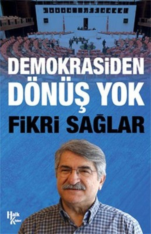 Demokrasiden Dönüş Yok | Halk Kitabevi