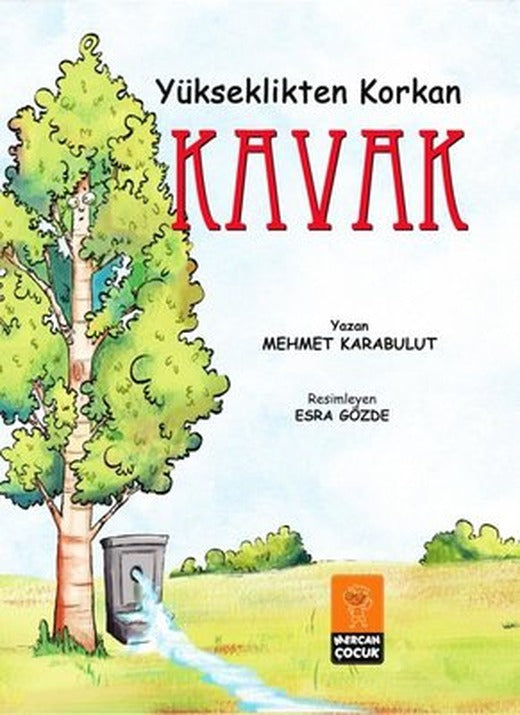 Yükseklikten Korkan Kavak | Mercan Çocuk (İnce Kapak)