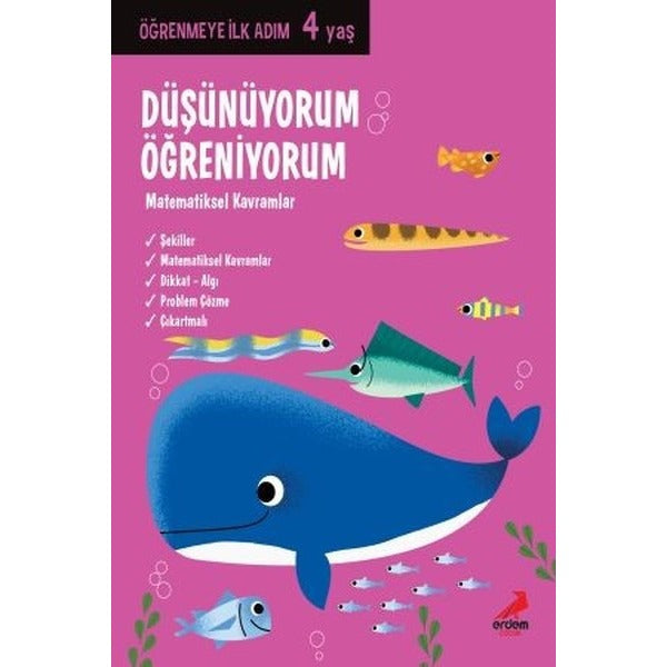 Düşünüyorum, Öğreniyorum - Öğrenmeye İlk Adım (4 Yaş)