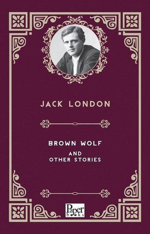 Brown Wolf and Other Stories | Paper Books (e-Kitap)