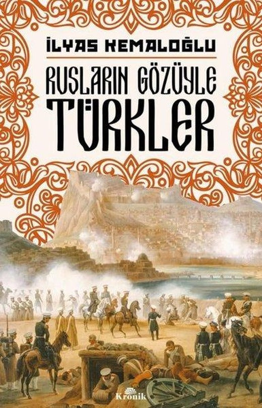 Rusların Gözüyle Türkler | Kronik Kitap (İnce Kapak)