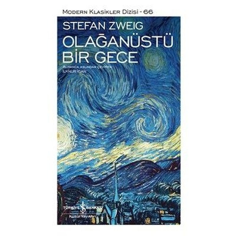 Olağanüstü Bir Gece - Modern Klasikler 66 | İş Bankası Kültür Yayınları