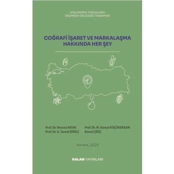 Coğrafya İşaret ve Markalaşma Hakkında Her Şey