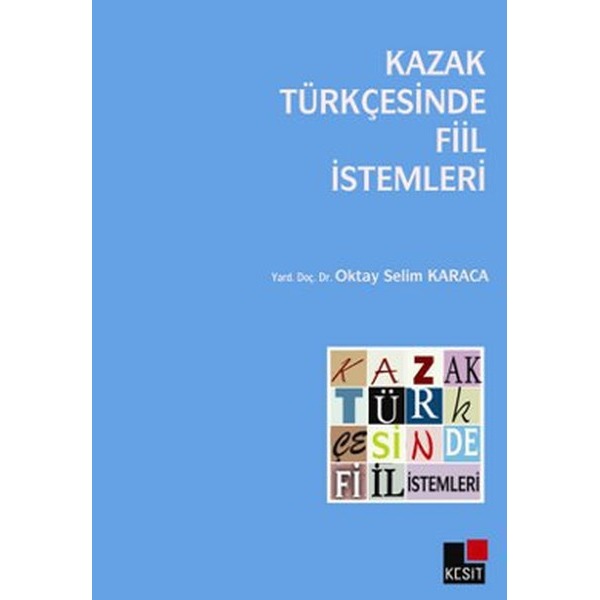 Kazak Türkçesinde Fiil İstemleri | Kesit Yayınları (İnce Kapak)