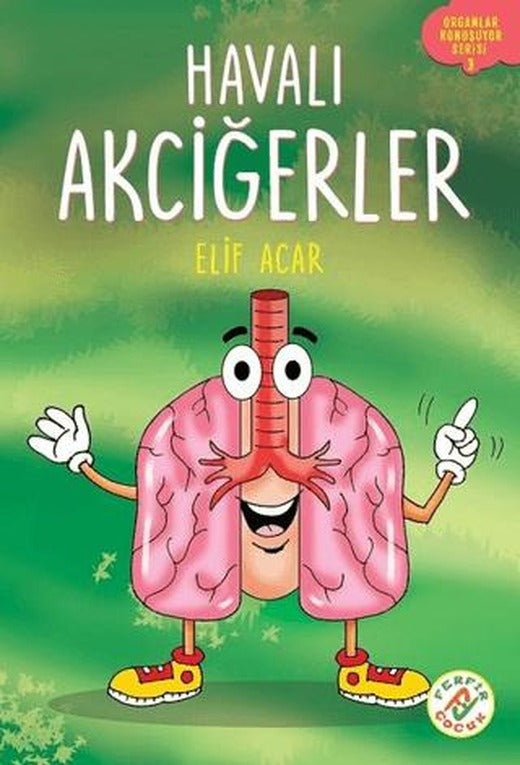 Havalı Akciğerler - Organlar Konuşuyor Serisi 3