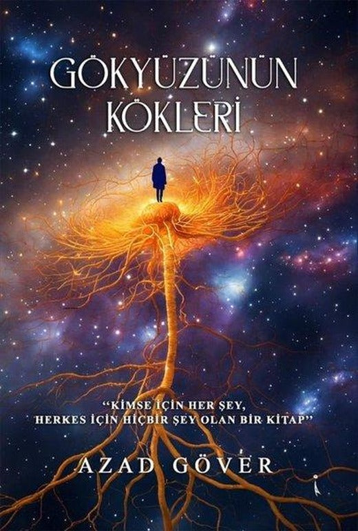 Gökyüzünün Kökleri | İkinci Adam Yayınları (İnce Kapak)