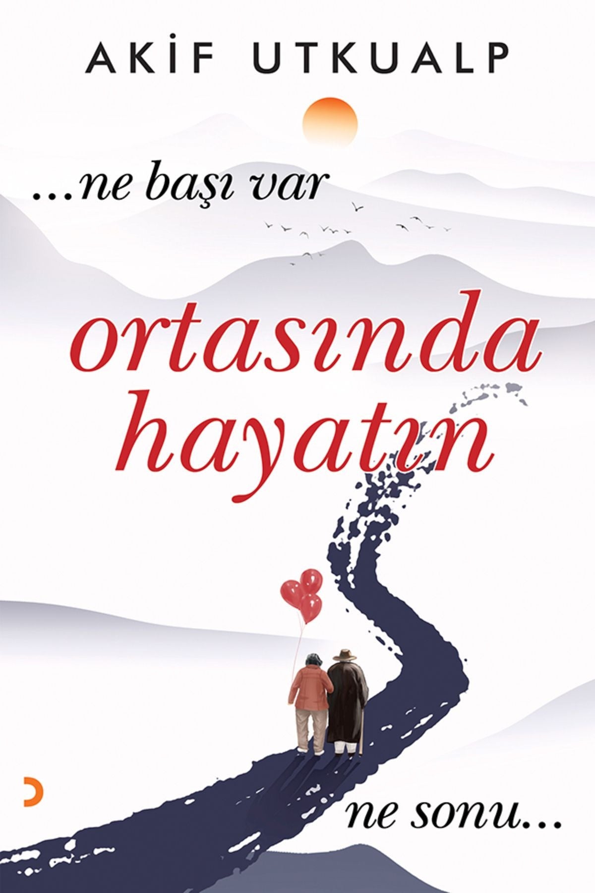 Ortasında Hayatın