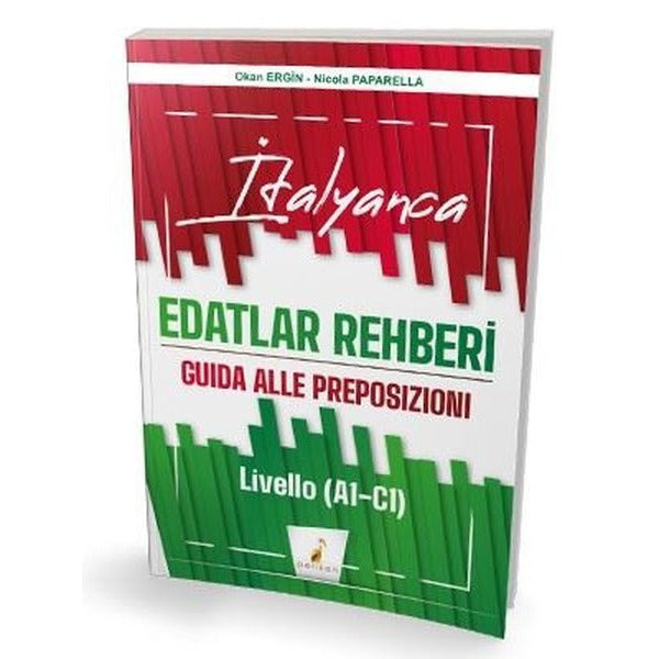 İtalyanca Edatlar Rehberi-Livello A1 C1 | Pelikan Yayınları (İnce Kapak)