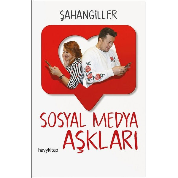 Sosyal Medya Aşkları | Hayy Kitap
