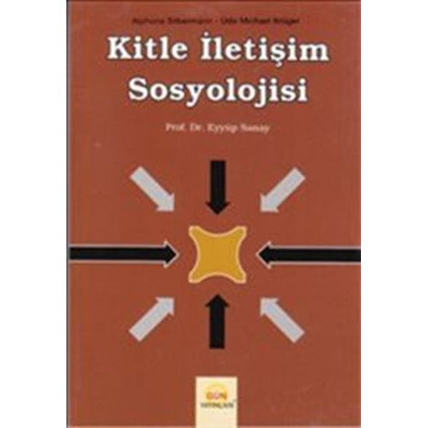 Kitle İletişim Sosyolojisi