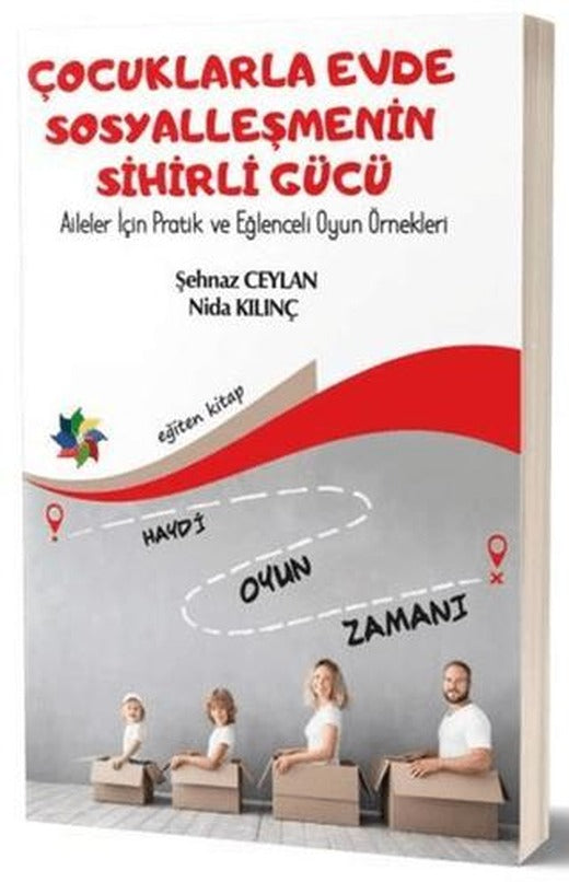Çocuklarla Evde Sosyalleşmenin Sihirli Gücü | Eğiten Kitap (Ciltsiz)