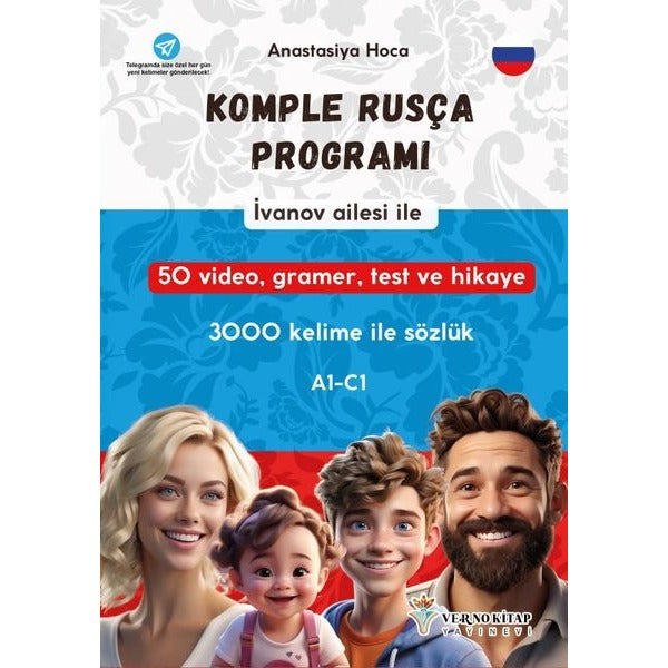 İvanov Ailesi İle Komple Rusça Programı (A1 - C1) 3000 Kelime İle Sözlük