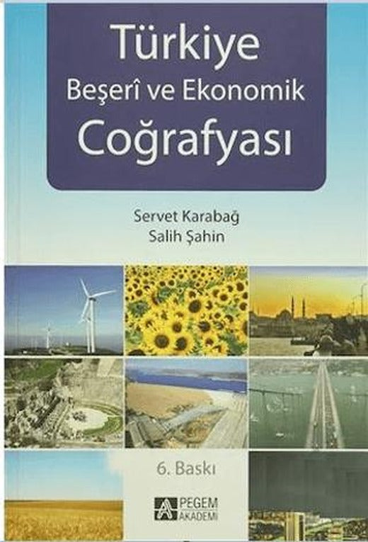 Türkiye Beşeri ve Ekonomik Coğrafyası | Pegem Akademi Yayıncılık (Ciltsiz)
