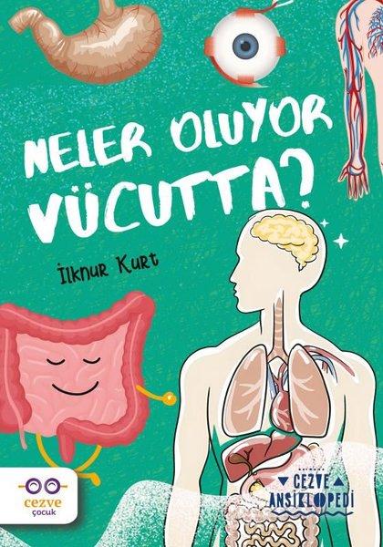 Neler Oluyor Vücutta? Cezve Ansiklopedi | Cezve Çocuk (İnce Kapak) - Resim 1
