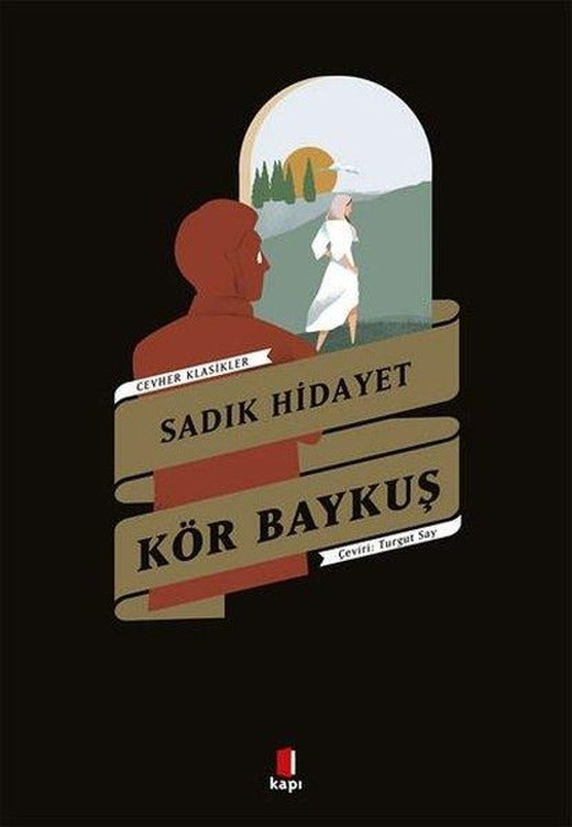 Kör Baykuş - Cevahir Klasikler | Kapı Yayınları (İnce Kapak)
