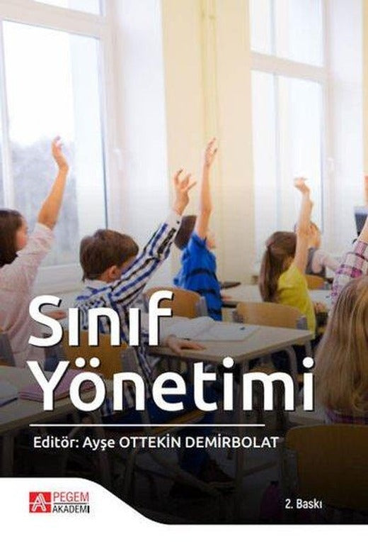 Sınıf Yönetimi | Pegem Akademi Yayıncılık (İnce Kapak)