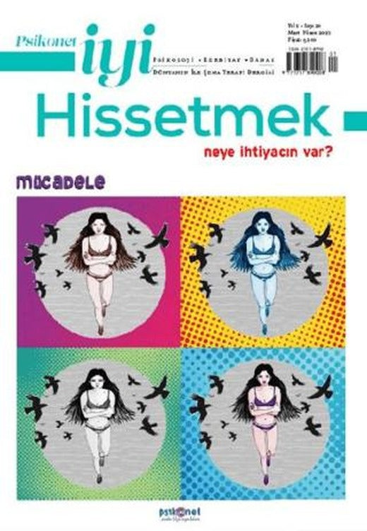 Psikonet İyi Hissetmek Sayı: 24 - Neye İhtiyacın Var? Mücadele | Psikonet Dergi (Ciltsiz)