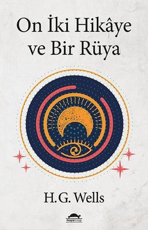 On İki Hikaye ve Bir Rüya | Maya Kitap