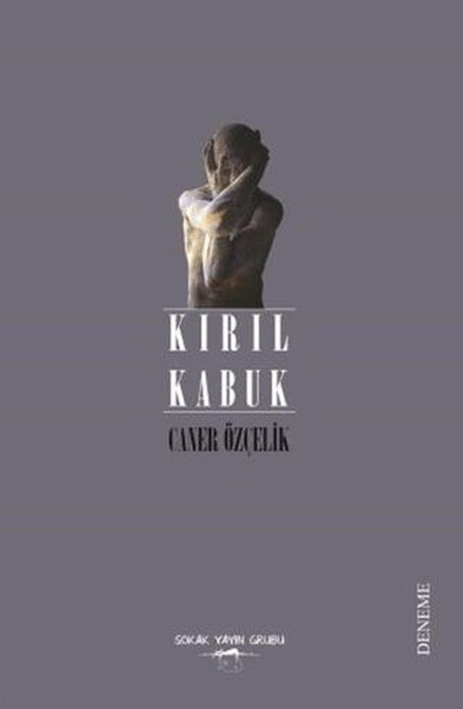 Kırıl Kabuk | Sokak Kitapları Yayınları (Ciltsiz)
