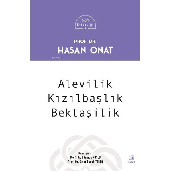 Alevilik - Kızılbaşlılık - Bektaşilik