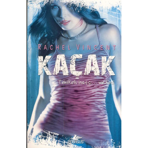 Kaçak - Dönüşüm Serisi 2. Kitap | Pegasus (İnce Kapak)