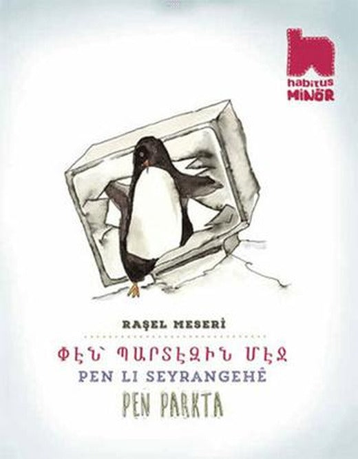 Pen Lı Seyrangehe / Pen Parkta