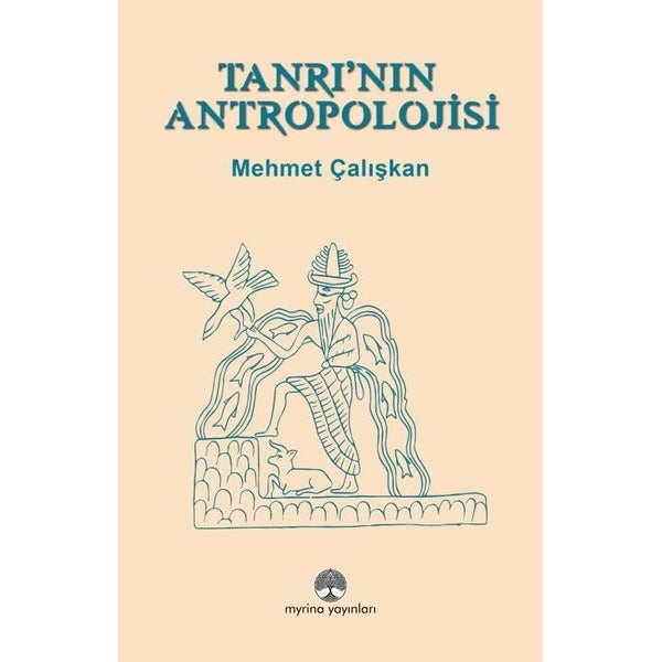 Tanrı'nın Antropolojisi | Myrina Yayınları (İnce Kapak)