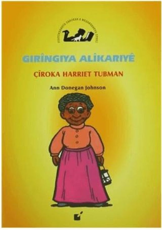 Gıringıya Alikarıye - Çiroka Harriet Tubman | Öteki Yayınevi (Ciltsiz)