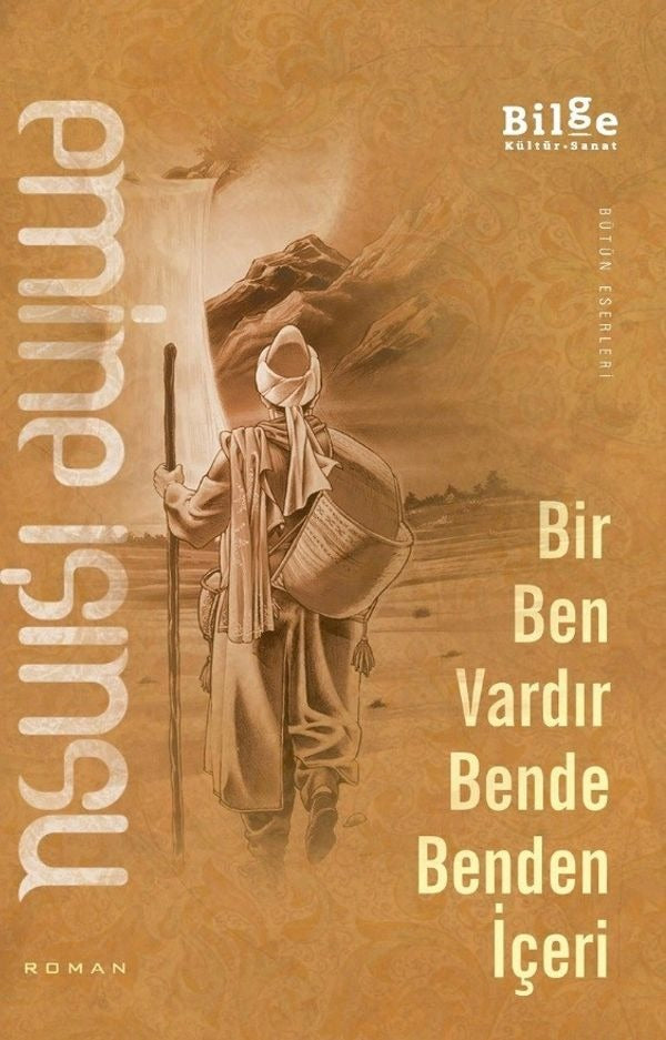 Bir Ben Vardır Bende Benden İçeri | Bilge Kültür Sanat